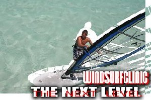 Windsurf Clinic &quot;The Next Level&quot;